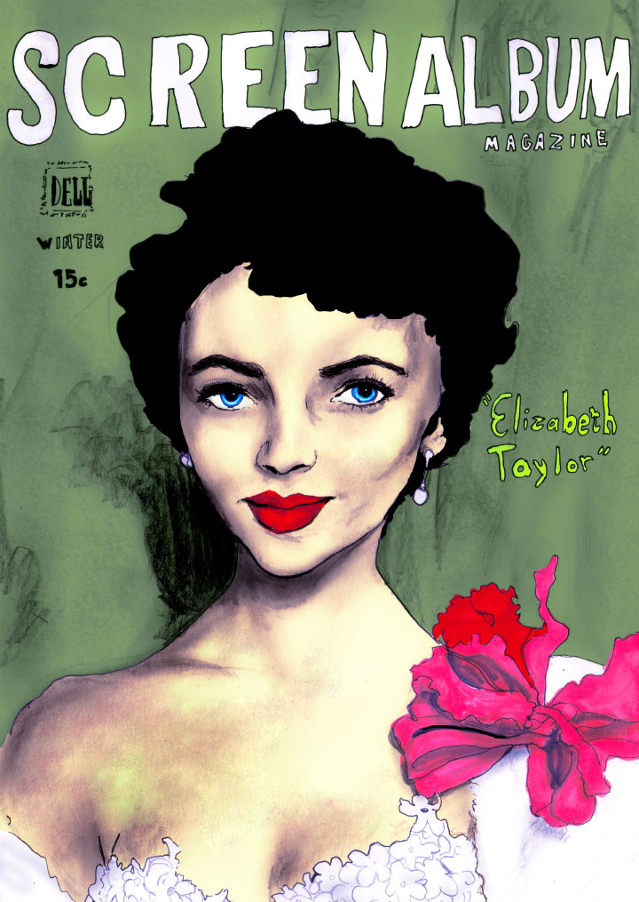Elizabeth Taylor Tribute Artist Danny Roberts Tribute to the Great America Actress and icon Elizabeth Taylor on the cover of Screen magazine in the 1940s
